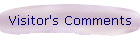 Visitor's Comments